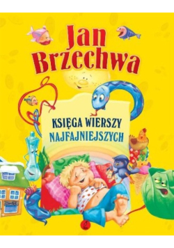 Brzechwa Księga wierszy najfajniejszych