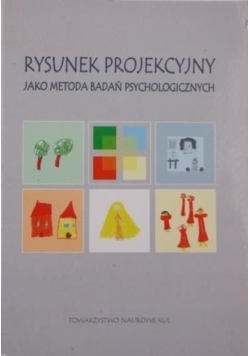 Rysunek projekcyjny jako metoda badań psychologicznych