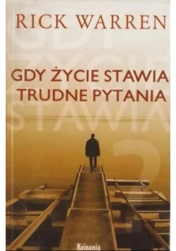 Gdy życie stawia trudne pytania