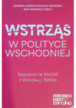Wstrząs w polityce wschodniej