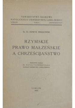 Rzymskie prawo małżeńskie a chrześcijaństwo, 1935 r.