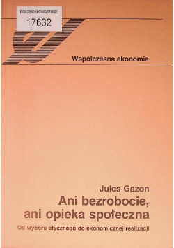 Ani bezrobocie ani opieka społeczna