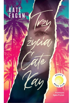 Trzy życia Cate Kay