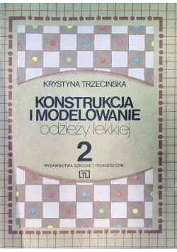 Konstruowanie i modelowanie odzieży lekkiej