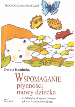Wspomaganie płynności mowy dziecka