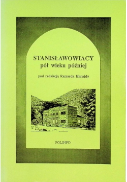 Stanisławowiacy pół wieku później