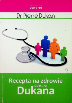 Receptura na zdrowie doktora Dukana