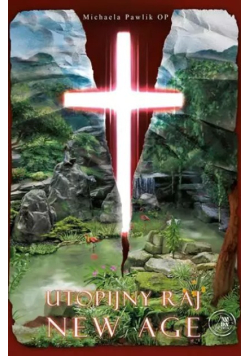 Utopijny raj New Age
