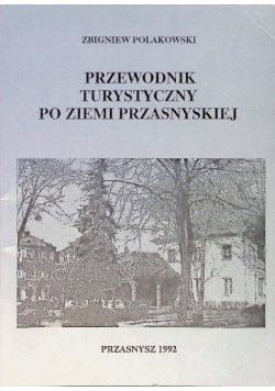 Przewodnik turystyczny po ziemi Przasnyskiej