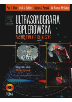 Ultrasonografia doplerowska Zastosowanie kliniczne Tom 1