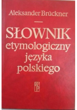 Słownik etymologiczny języka polskiego
