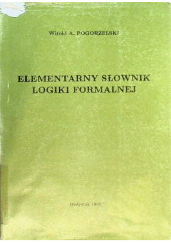 Elementarny słownik logiki formalnej