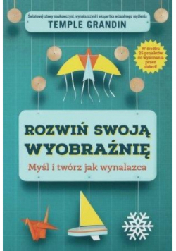 Rozwiń swoją wyobraźnię