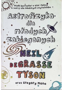 Astrofizyka dla młodych zabieganych