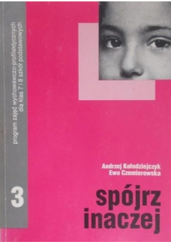 Spójrz inaczej Część 3