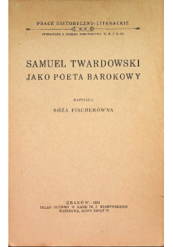 Samuel Twardowski jako poeta barokowy, 1931 r.