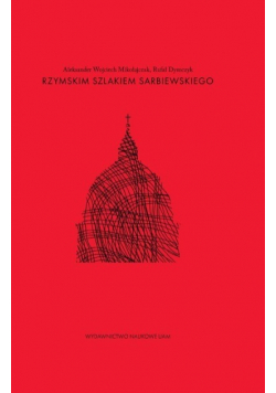 Rzymskim szlakiem Sarbiewskiego