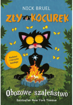 Zły Kocurek. Obozowe szaleństwo