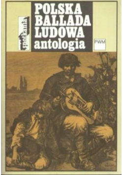 Polska ballada ludowa antologia