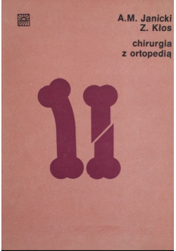 Chirurgia z ortopedią