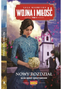 Wojna i miłość Tom 3 Nowy rozdział