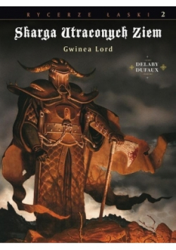 Skarga utraconych ziem Tom 2  Gwinea Lord