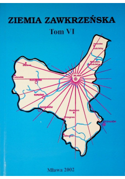 Ziemia Zawkrzeńska Tom VI