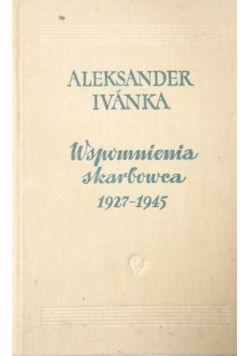 Wspomnienia skarbowca 1927 - 1945