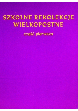 Szkolne rekolekcje wielkopostne Część 2