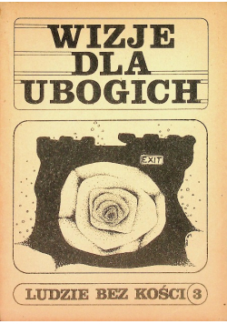 Wizje dla ubogich lubie bez kości Tom 3