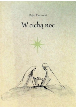 W cichą noc