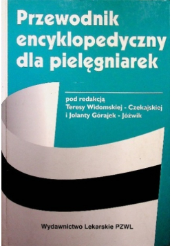 Przewodnik encyklopedyczny dla pielęgniarek
