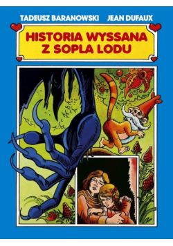 Historia wyssana z sopla lodu