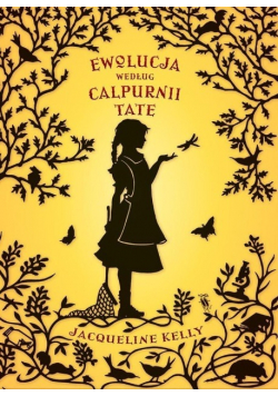 Ewolucja według Calpurnii Tate