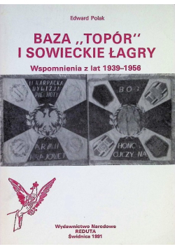 Baza topór i sowieckie łagry
