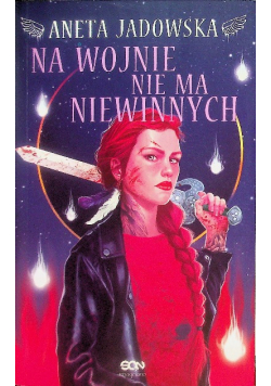 Na wojnie nie ma niewinnych