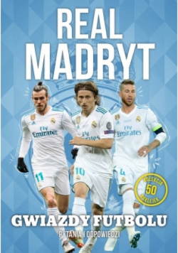 Gwiazdy futbolu. Real Madryd
