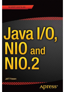 Java I/O, NIO and NIO.2