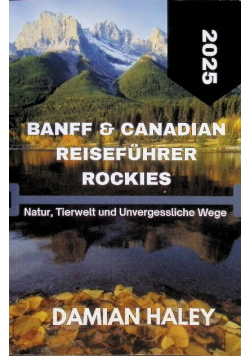 Banff & Canadian Rockies Reisefuhrer