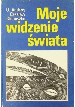 Moje widzenie świata