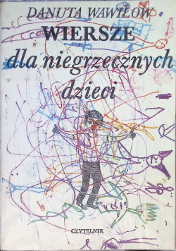 Wiersze dla niegrzecznych dzieci