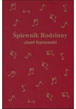 Śpiewnik Rodzinny