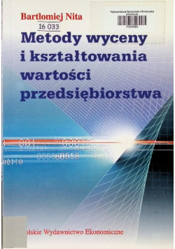 Metody wyceny i kształtowania wartości przedsiębiorstwa