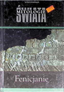 Mitologie świata Tom 19 Fenicjanie