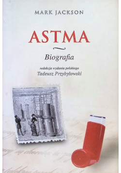 Astma Biografia