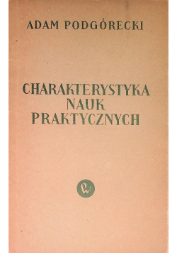 Charakterystyka Nauk Praktycznych