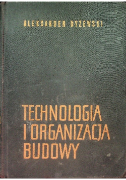 Technologia i Organizacja Budowy