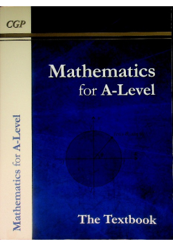 Mathematics for A - Level