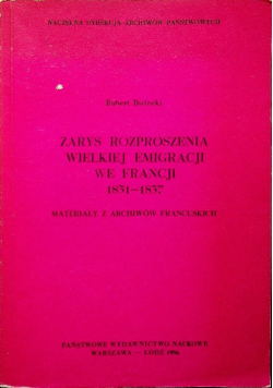 Zarys rozproszenia wielkiej emigracji we Francji 1831 - 1837