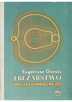 Frezarstwo podręcznik technologii dla Zsz